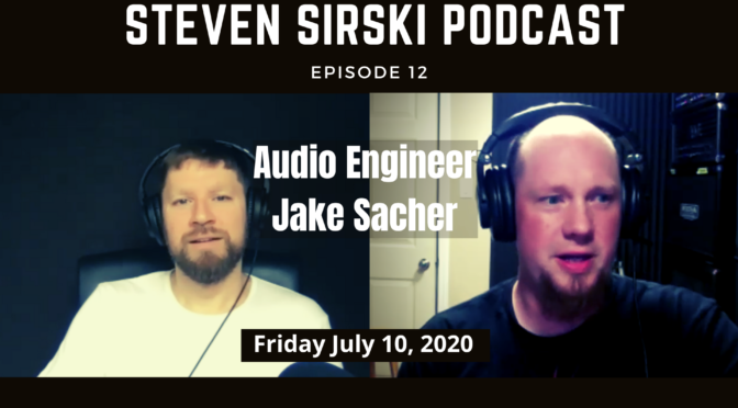 SSP12 – Audio Engineer Jake Sacher