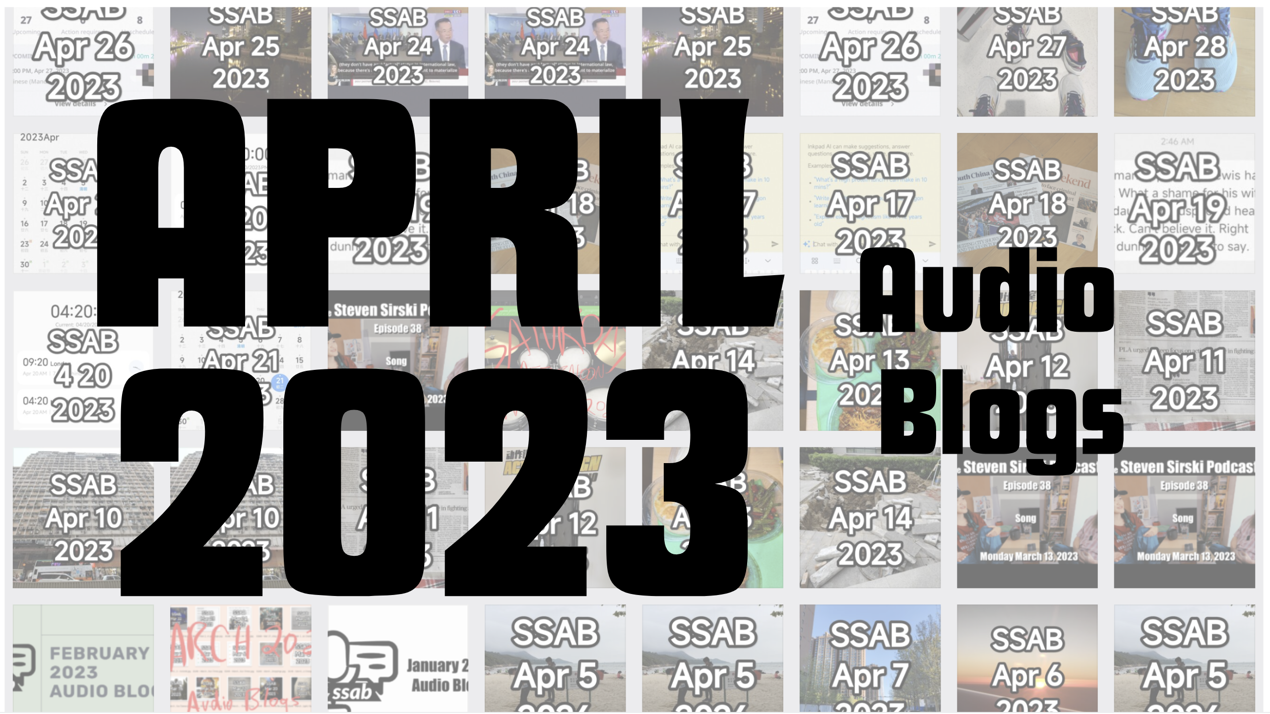 April 2023 Audio Blogs
