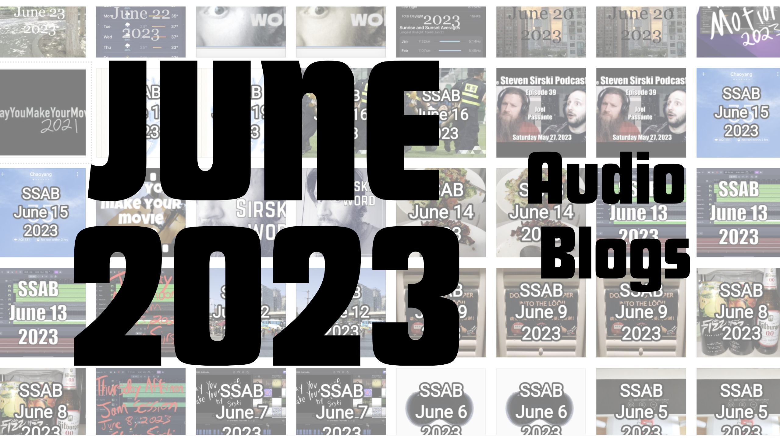 June 2023 Audio Blogs